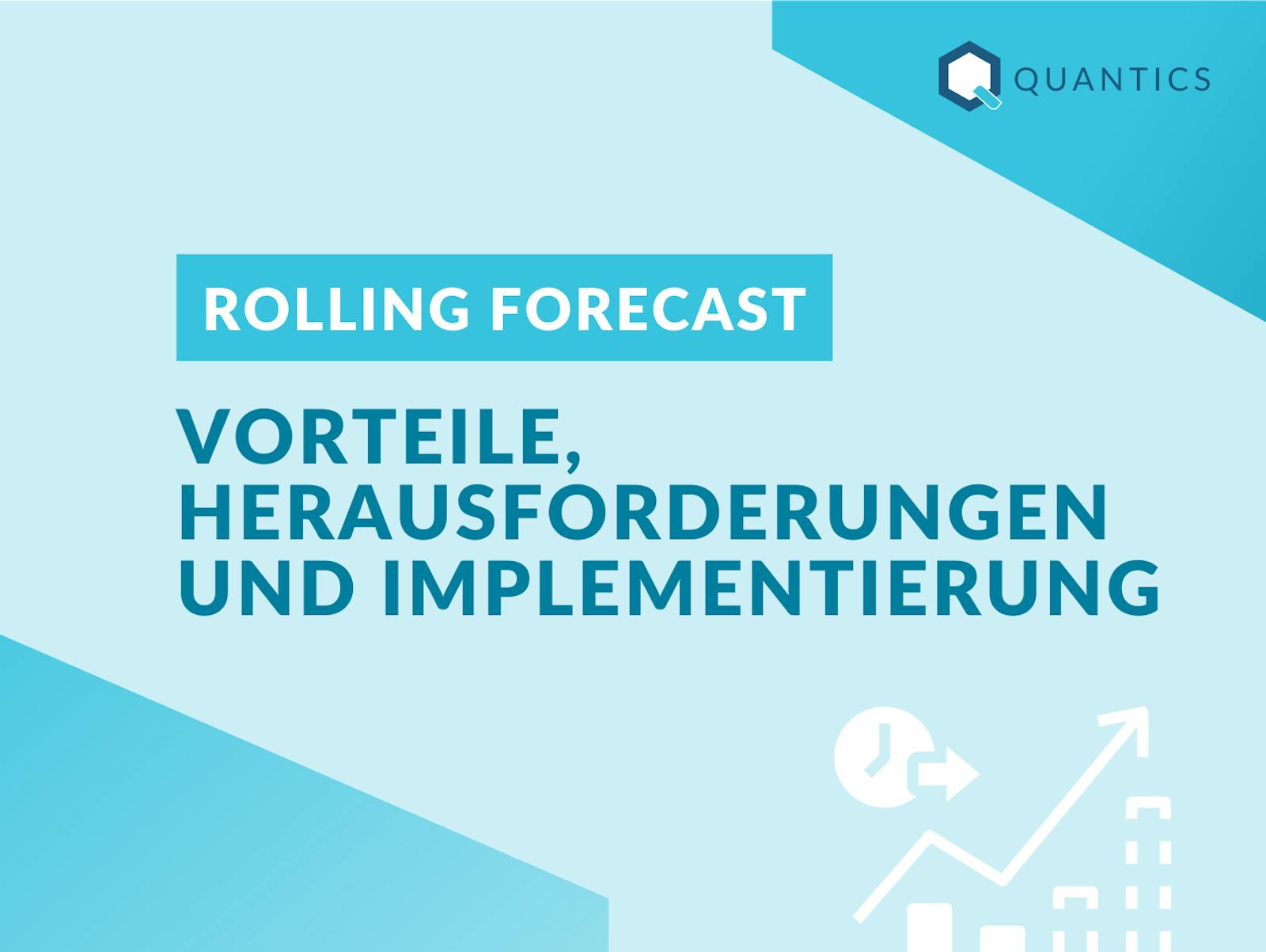 Rolling Forecast: Vorteile, Herausforderungen und Implementierung